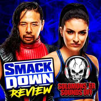 WWE Smackdown Review 102822 SAMI ZAYN MA