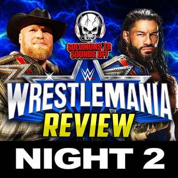 WWE WrestleMania 38 Night 2 Review ROMAN