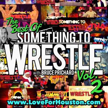 Episode 63 The Best of Something to Wres