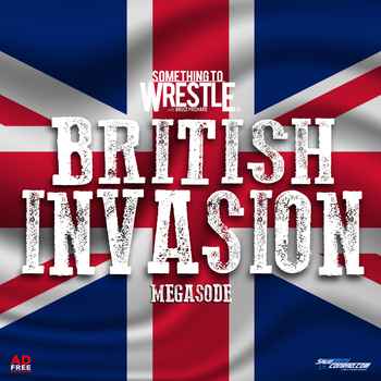 Episode 352 The British Invasion Megasod