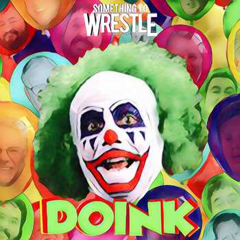 Episode 70 Doink the Clown
