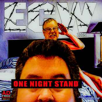 Episode 216 ECW One Night Stand 2005