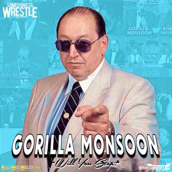 Episode 140 Gorilla Monsoon