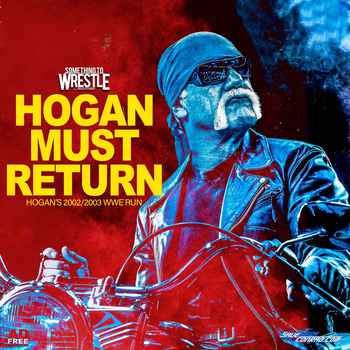 Episode 358 Hogan Must Return