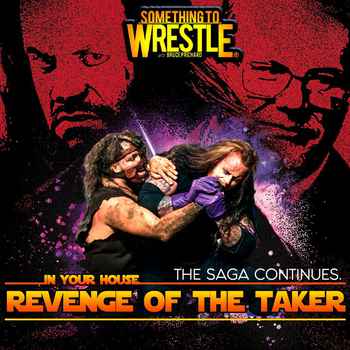  Episode 386 In Your House Revenge Of The Taker