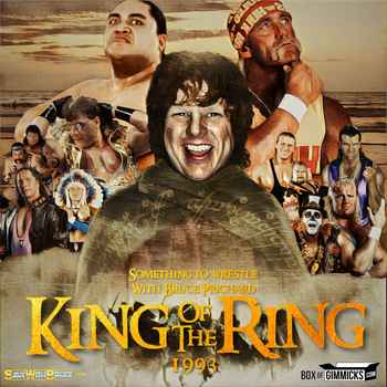 Episode 105 King of the Ring 1993