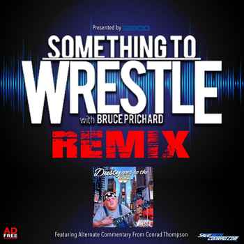 Episode 258 REMIX Dusty Goes To The WWF
