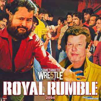 Episode 307 Royal Rumble 2005