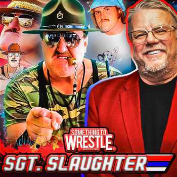 Episode 455 Sgt Slaughter