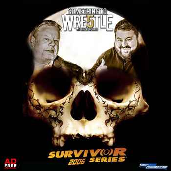 Episode 298 Survivor Series 2006