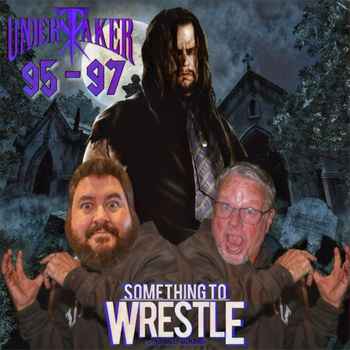 Episode 86 Undertaker 1995 1997