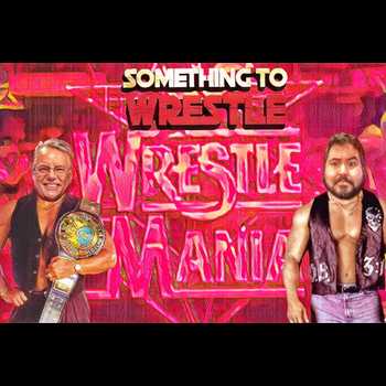 Episode 35 WrestleMania XV