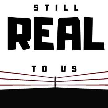The Still Real to Us Show Episode 620 12