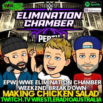  MCS EPWWWE Elimination Chamber Weekend breakdown