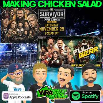  MCS WWE AEW news plus Chicken Salad and Sh1t pt2