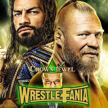 WrestleFania 98 WWE Crown Jewel 2021
