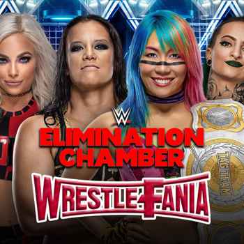 WrestleFania 72 WWE Elimination Chamber 