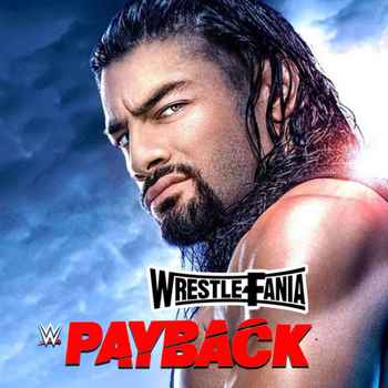 WrestleFania 79 WWE Payback Already