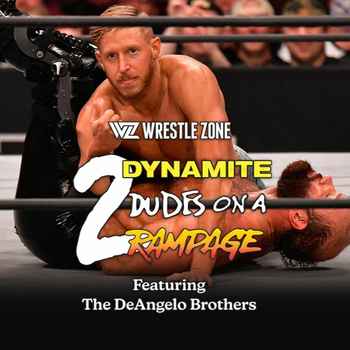 AEW 2 Dynamite Dudes On A Rampage Ep 75 