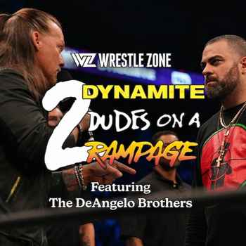 AEW 2 Dynamite Dudes On A Rampage Ep 84 