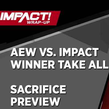 AEW vs IMPACT Winner Take All Sacrifice 