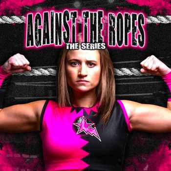 Against The Ropes Interview Marissy Rose