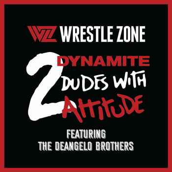 2 Dynamite Dudes With Attitude AEW Full 