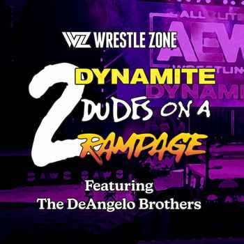 2 Dynamite Dudes On A Rampage Ep 63 Play