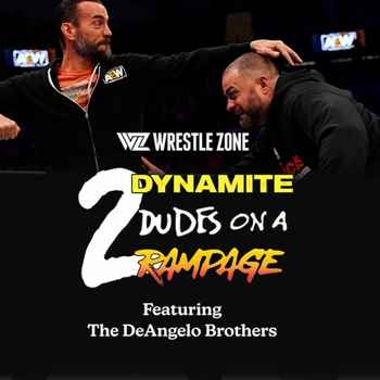 2 Dynamite Dudes On A Rampage Ep 73 Full