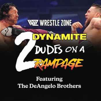 2 Dynamite Dudes On A Rampage Ep 68 Time