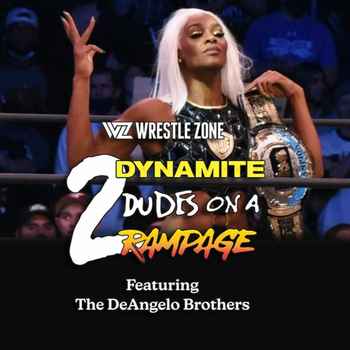 2 Dynamite Dudes On A Rampage Ep 79 The 