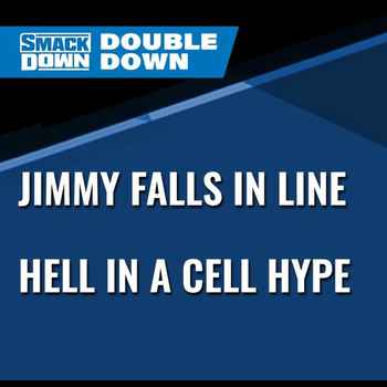 Jimmy Falls In Line Hell In A Cell Hype 