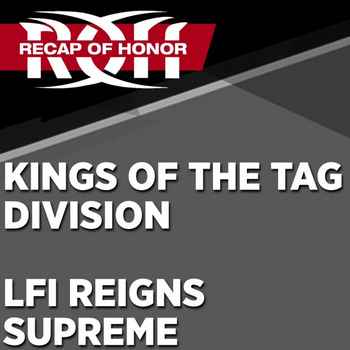 Kings Of The Tag Division LFI Reigns Sup