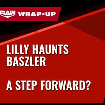 Lilly Haunts Baszler A Step Forward Wres