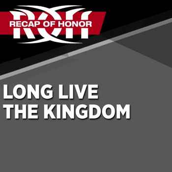 Long Live The Kingdom WrestleZone Podcas