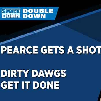 Pearce Gets A Shot Dirty Dawgs Get It Do