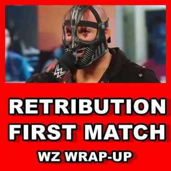 RETRIBUTIONS FIRST WWE MATCH WrestleZone