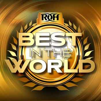 Ring of Honor Best In The World Preview 