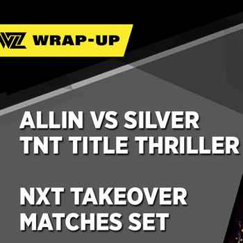 TNT Title Match Delivers NXT TakeOver Ma