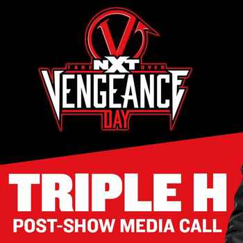 Triple H NXT TakeOver Vengeance Day Post