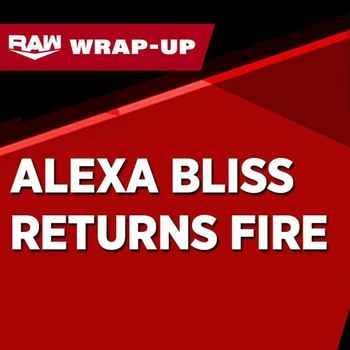 Triple H Returns Alexa Returns Fire on R
