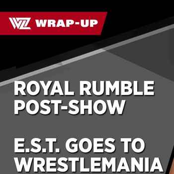 WWE ROYAL RUMBLE EDGE EST WZ POST SHOW 2
