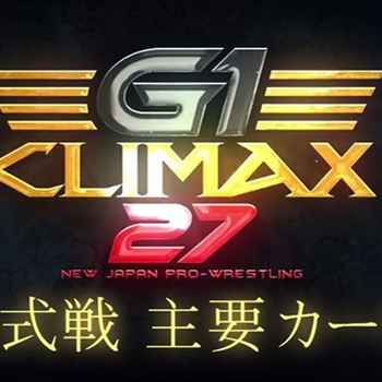 Wrestling 2 the MAX NJPW G1 Climax 27 Pr