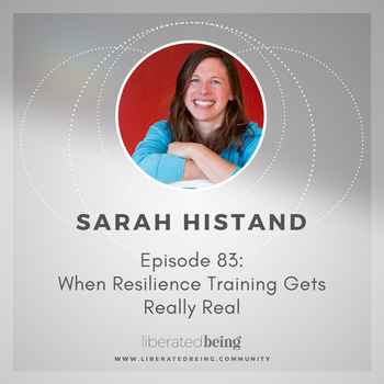 Ep 83 When Resilience Training Gets Real