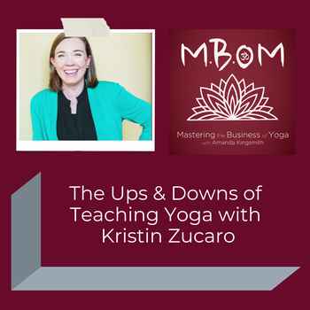 The Ups x26 Downs of Teaching Yoga with 